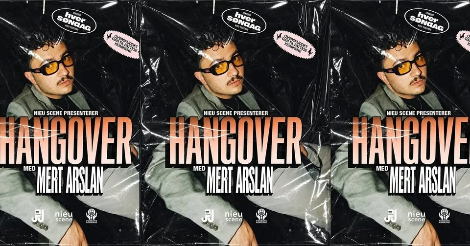 Hangover med Mert Arslan og venner
