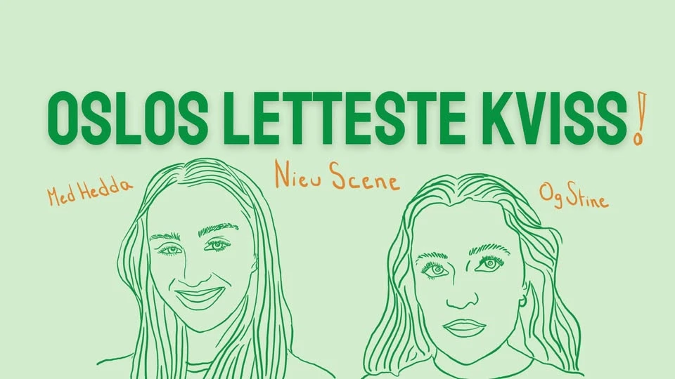 Oslos letteste kviss med Hedda og Stine // GRATIS
